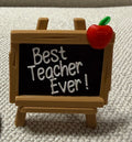 Best Teacher Ever Chalkboard Sign
